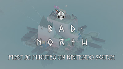 Bad North Nintendo Switch Gameplay - First 20 Minutes (Docked) Video