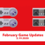 February SNES NES Nintendo Switch Online Games