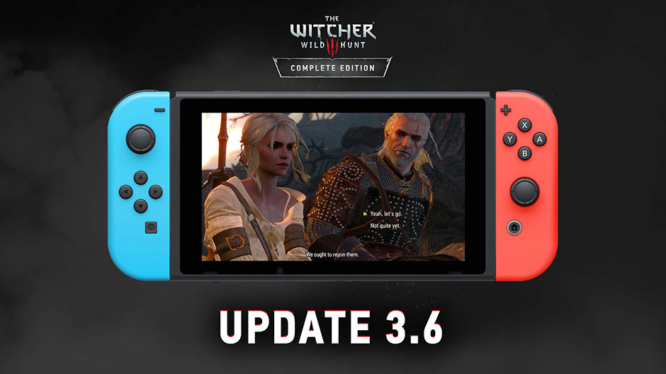 Witcher 3 Nintendo Switch Update 3.6