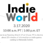 Indie World March 17, 2020